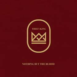 Nothing But The Blood