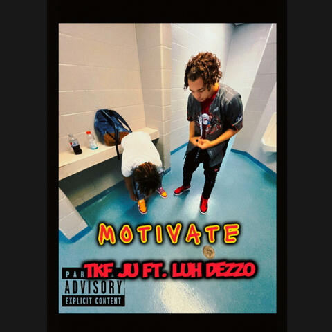 Motivate (feat. Luh Dezzo)