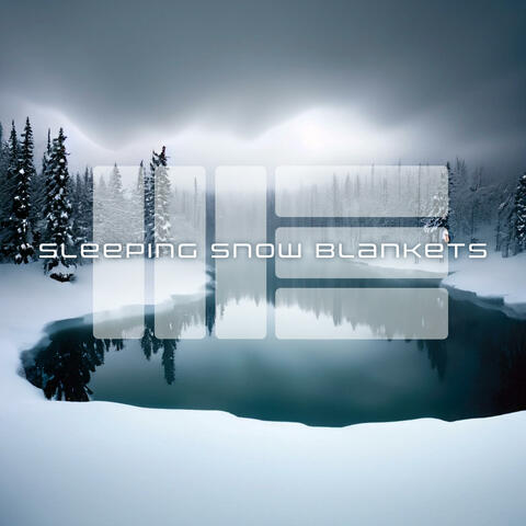 Sleeping Snow Blankets