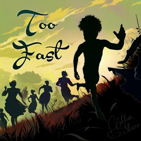 Too Fast