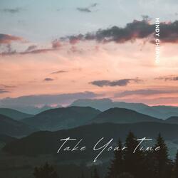Take Your Time