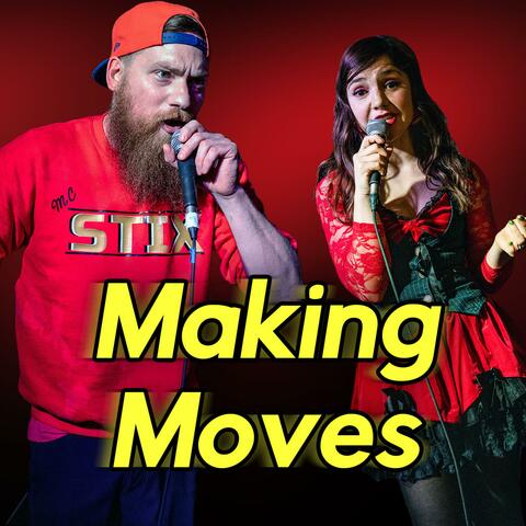 Making Moves (feat. Stix)