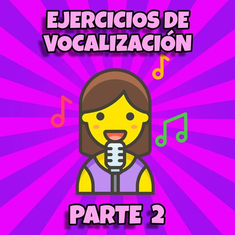 EJERCICIOS DE VOCALIZACION Parte 2
