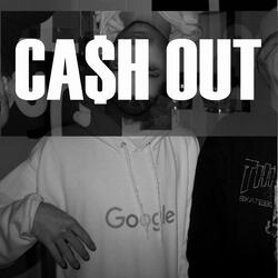 CA$h OUT (feat. Cyprus)