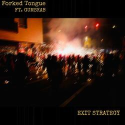 Exit Strategy (feat. Gumskab)
