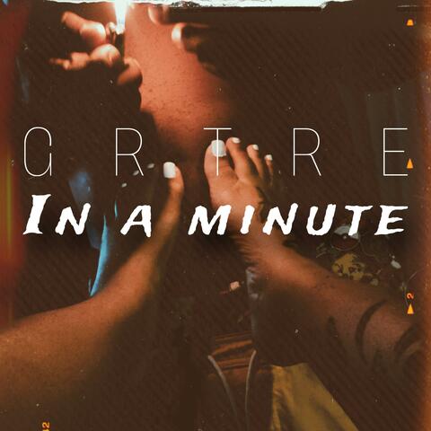 In a minute