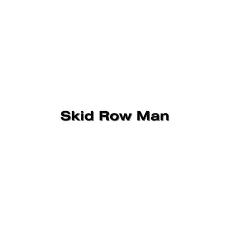 Skid Row Man