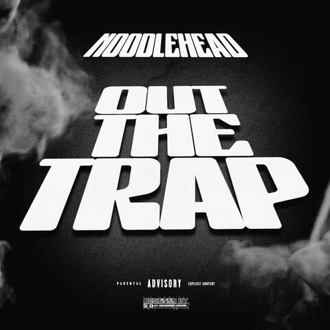 Out The Trap
