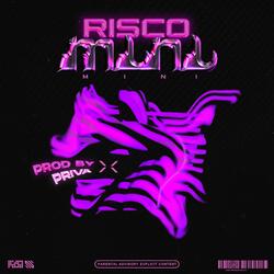 MINI (feat. Risco & PriVa)