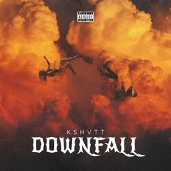 DOWNFALL