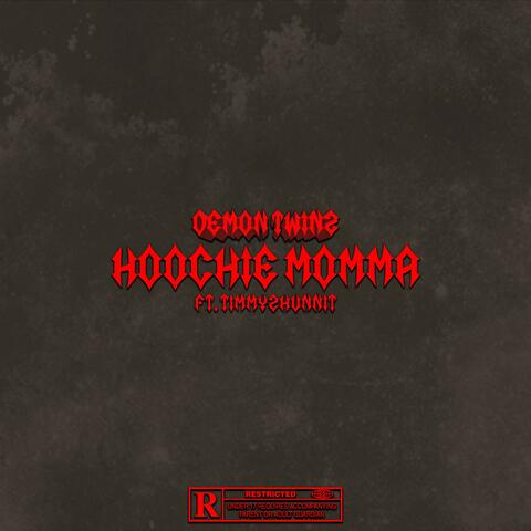 Hoochie mamma 2 (feat. Nikki babyy & Timmy2hunnit)