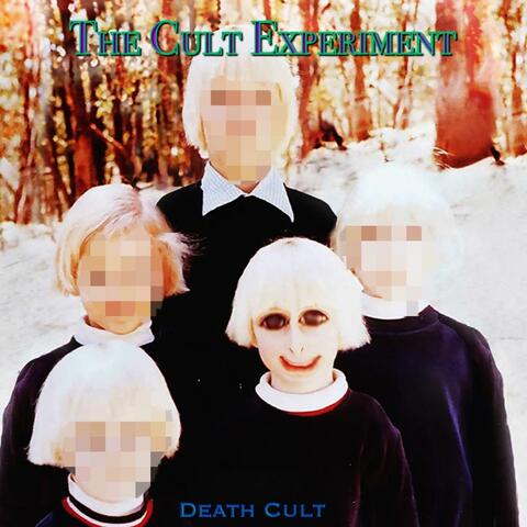 The Cult Experiment