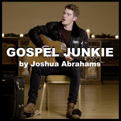 Gospel Junkie (Busker Version)