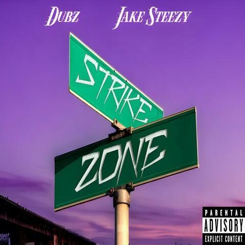 Strike Zone (feat. Jake Steezy)