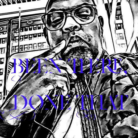 Been There, Done That