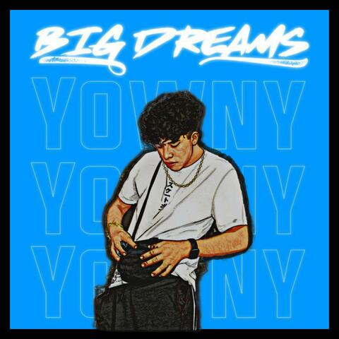 Big Dreams