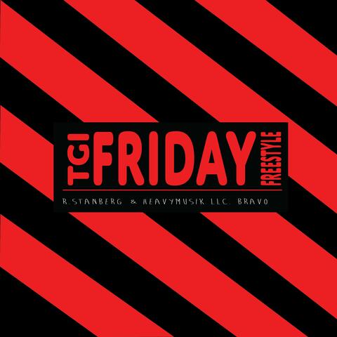 TGIF Freestyle