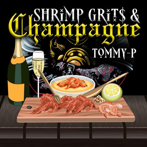 Shrimp Grits & Champagne