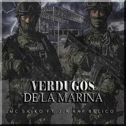 Verdugos De La Marina (feat. Mc Saiko)
