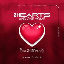 Two hearts and one home