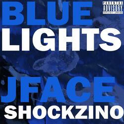 Blue Lights (feat. Shockzino)