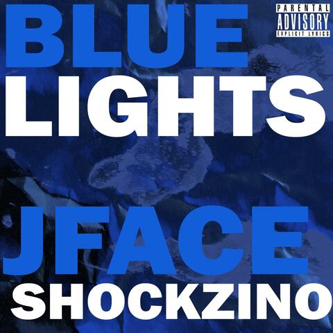 Blue Lights (feat. Shockzino)