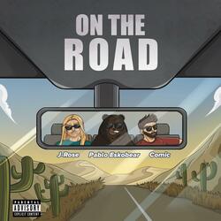 On The Road (feat. J-Rose & Pablo Eskobear)