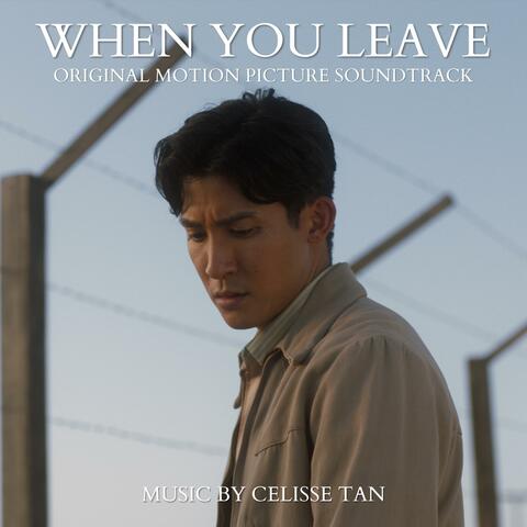 When You Leave (Original Motion Picture Soundtrack)