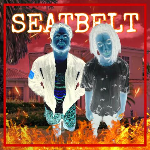 Seatbelt (feat. DRAE DA CHIEFER & Kraze)