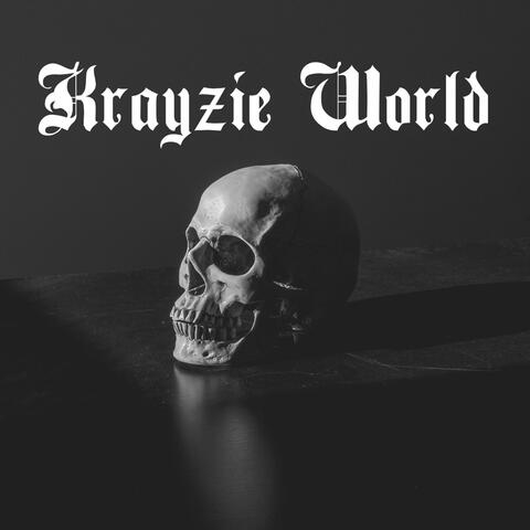 Krayzie World