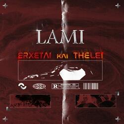 Erxetai & Thelei