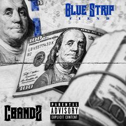 Blue Strip Fiend
