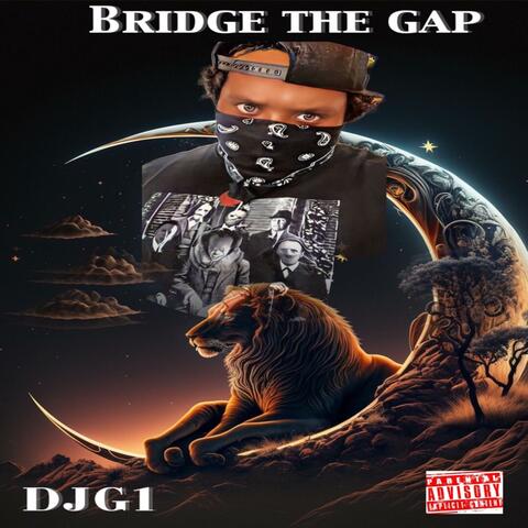 Bridge The Gap