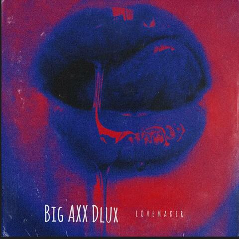 BIG AXX DLUX