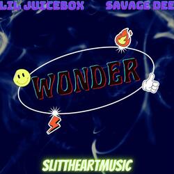 Wonder (feat. Lil JuiceBox)