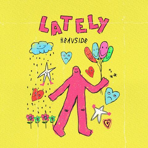 Lately