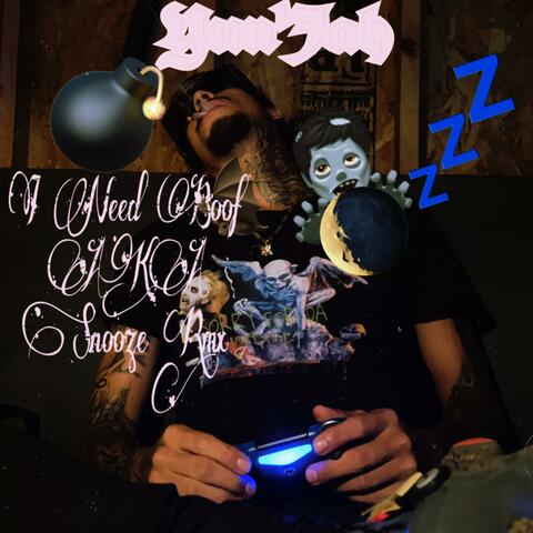 I Need Boof / SNOOZE Rmx