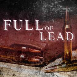 Full of Lead (feat. Yung Shah)