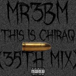 This is chiraq (35th mix)