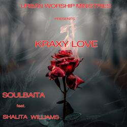 KRAXY LOVE (feat. SHALITA WILLIAMS)