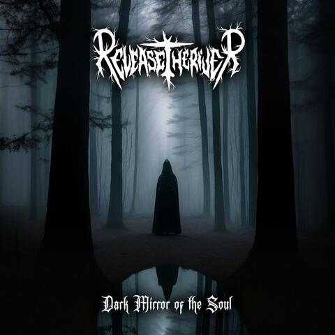 Dark Mirror of the Soul