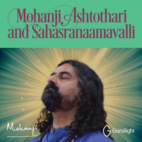 Mohanji Ashtothari and Sahasranaamavalli