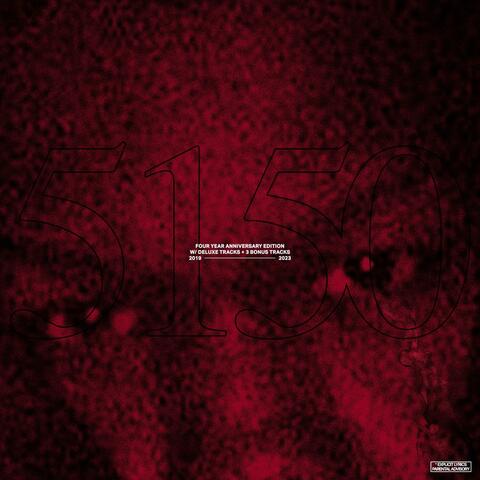 5150 (4 Year Anniversary Edition)