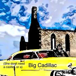Big Cadillac