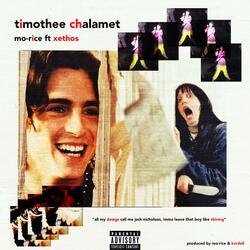 timothee chalamet (feat. Xethos)