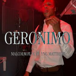 Geronimo (feat. Yng Mattre$$)