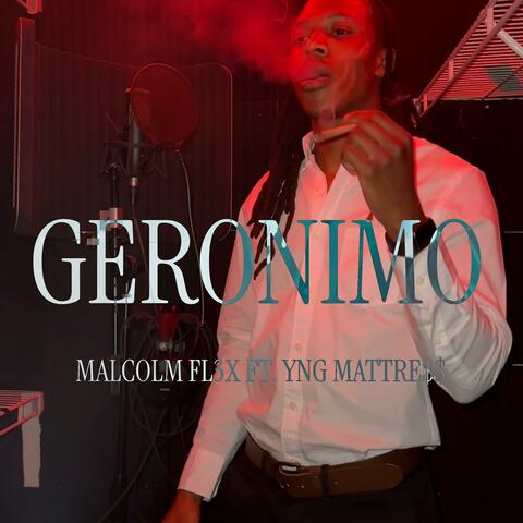 Geronimo (feat. Yng Mattre$$)