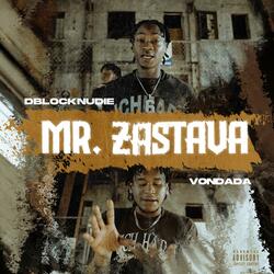 Mr. Zastava (feat. VonDada)