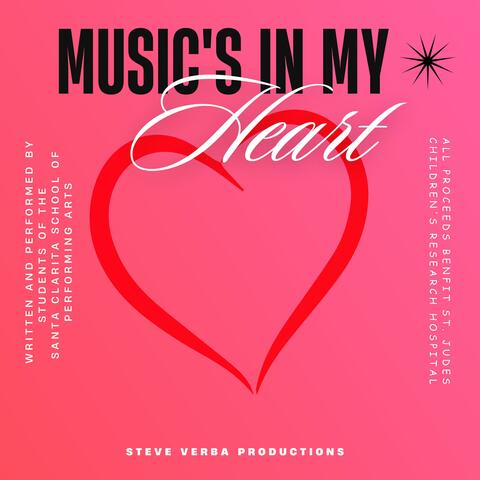 Music's In My Heart (feat. Students of Santa Clarita School of Performing Arts)
