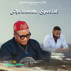 Aninwede Special